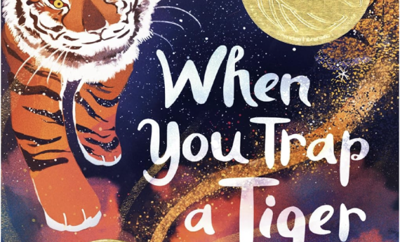 When You Trap a Tiger, by MFAC faculty member Tae Keller