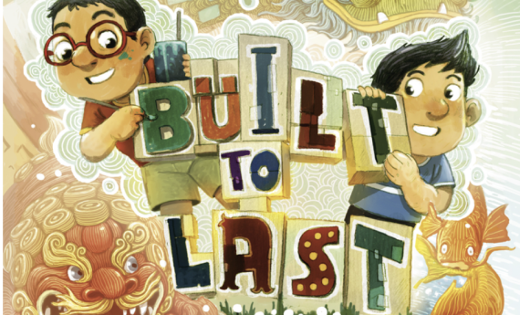 Built to Last, a picture book by MFAC faculty member Minh Le